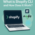 Shopify Cli 란 무었인가요? 그리고 왜 필요한가요?
